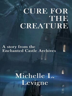 cover image of Cure for the Creature